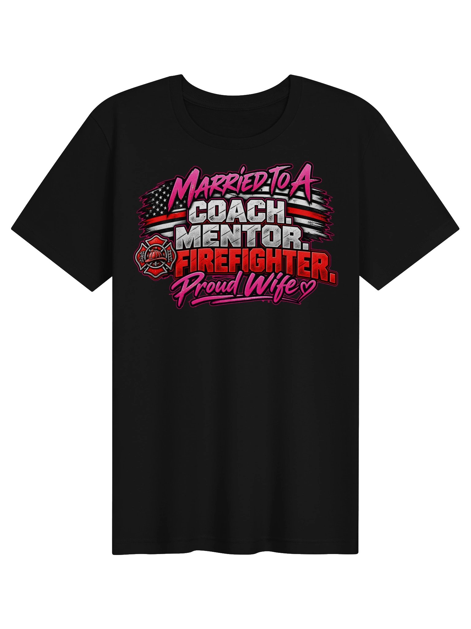 Married to a Coach. Mentor. Firefighter. | Proud Wife Tee product image (1)