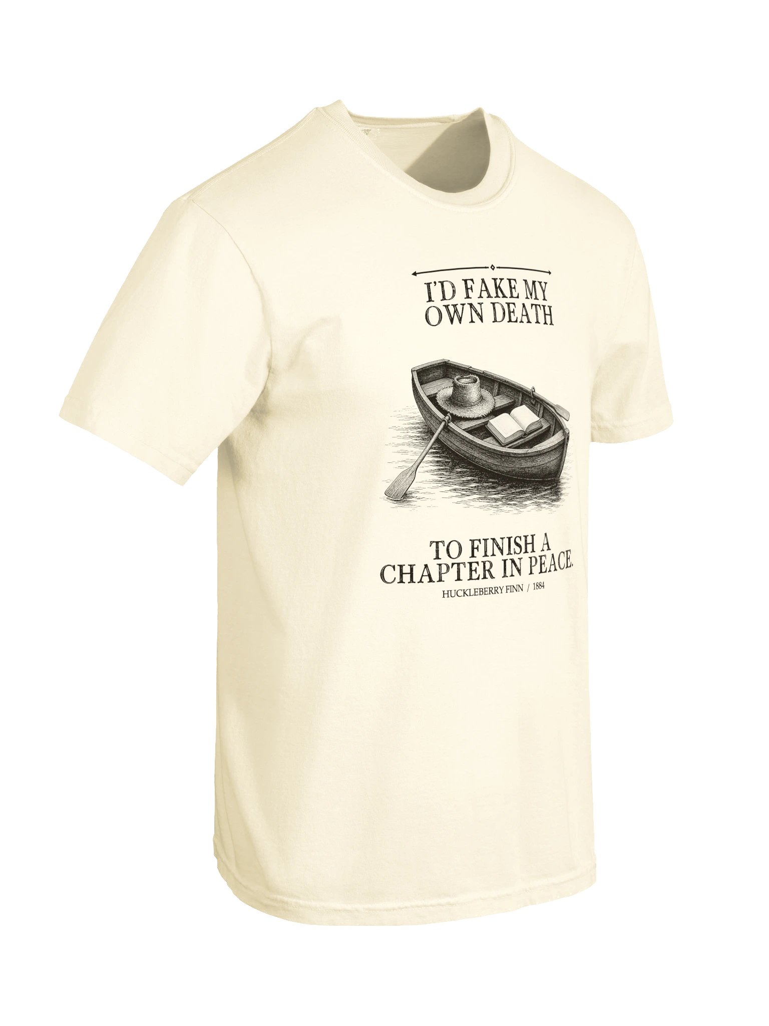 D Fake Own Death Finish Chapter Peace -- Adventures of Huckleberry Finn Tee (Light) product image (21)