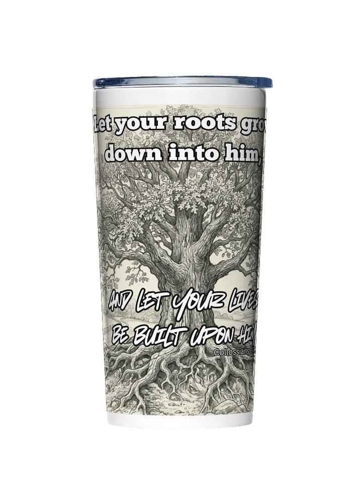 "Rooted in Him" Colossians 2:7 Christian 20oz Travel Tumbler product image (2)