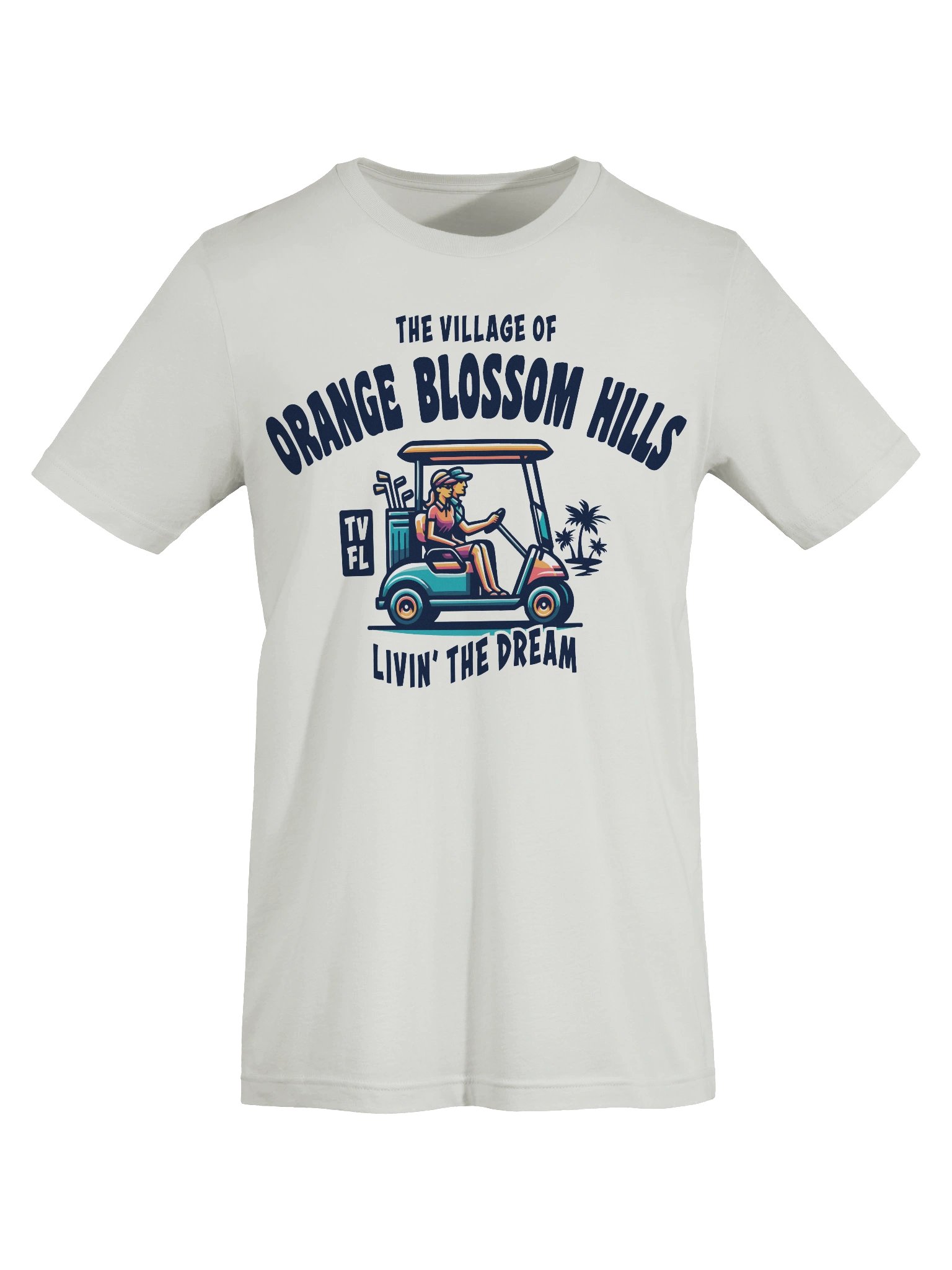 The Village of Orange Blossom Hills TV FL Golf Cart Design T-Shirt product image (58)