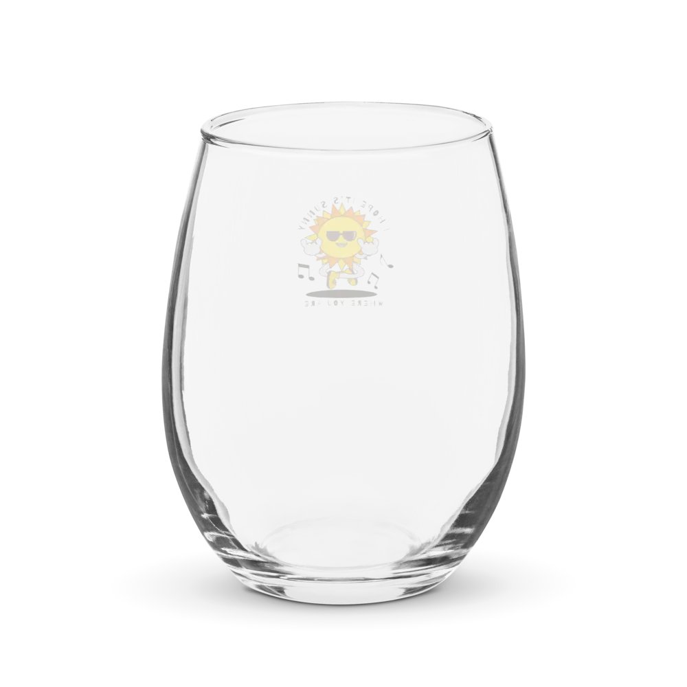 I Hope It's Sunny Wine Glass product image (2)