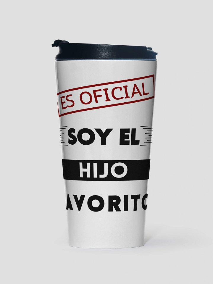 classic son steel travel mug es oficial soy el hijo favorito product image (1)
