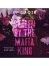 Stolen by the Mafia King