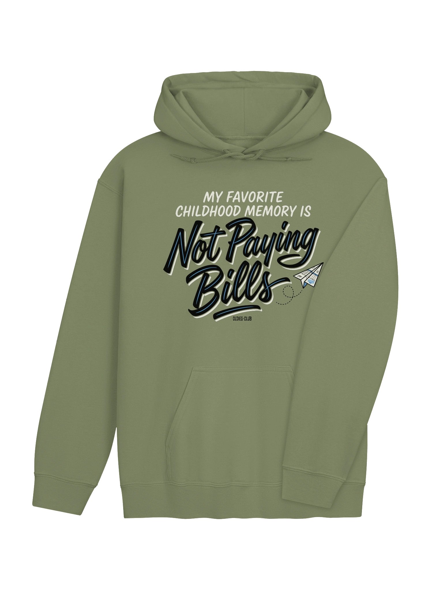 My Favorite Childhood Memory Is Not Paying Bills Hoodie product image (12)