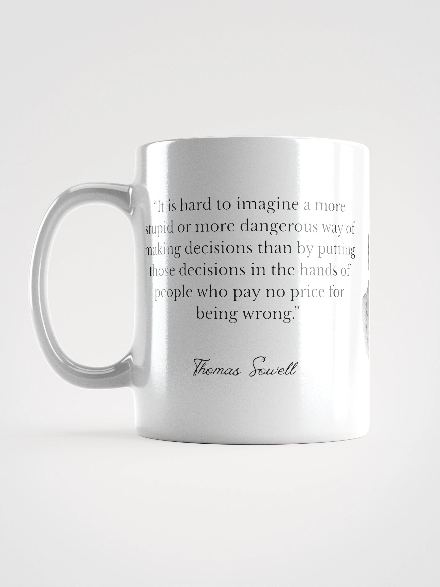 “No Price for Being Wrong” Quote Mug – Thomas Sowell product image (16)