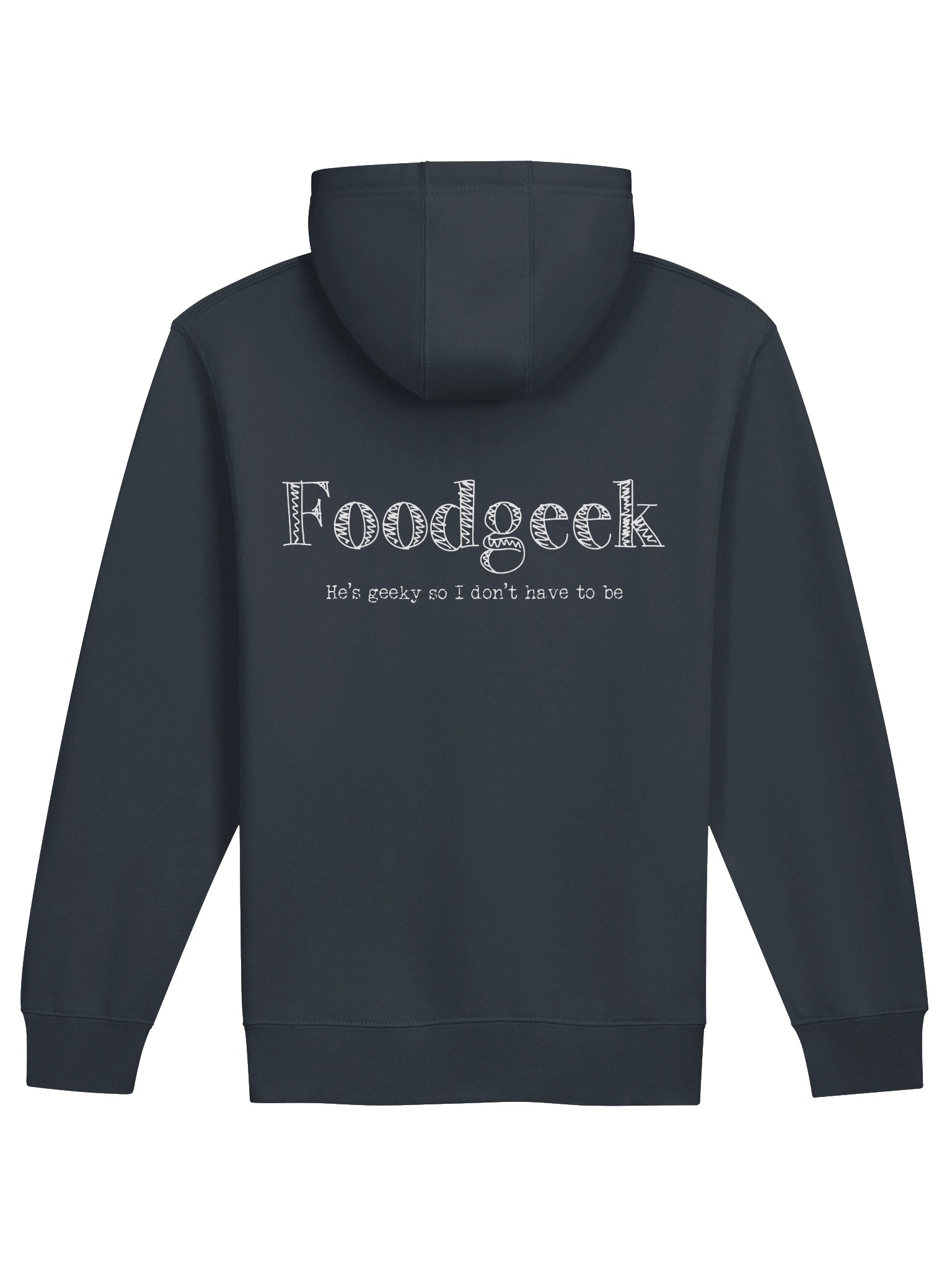 He’s Geeky So I Don’t Have to Be Hoodie product image (2)