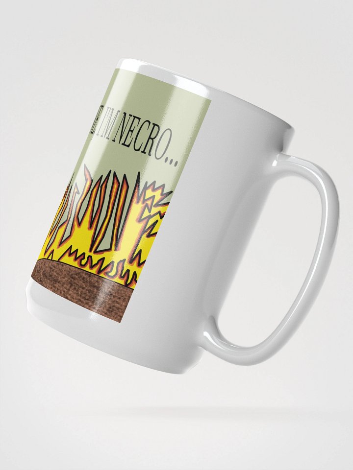 It's Fine I'm Necro Mug product image (2)
