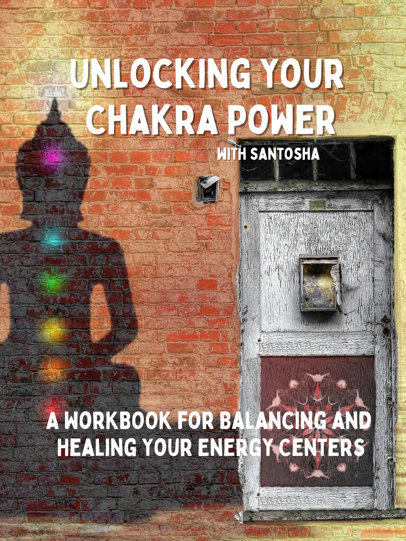 Unlocking Your Chakra Power: A 46-Page Workbook on Balancing and Healing Your Energy Centres product image (1)