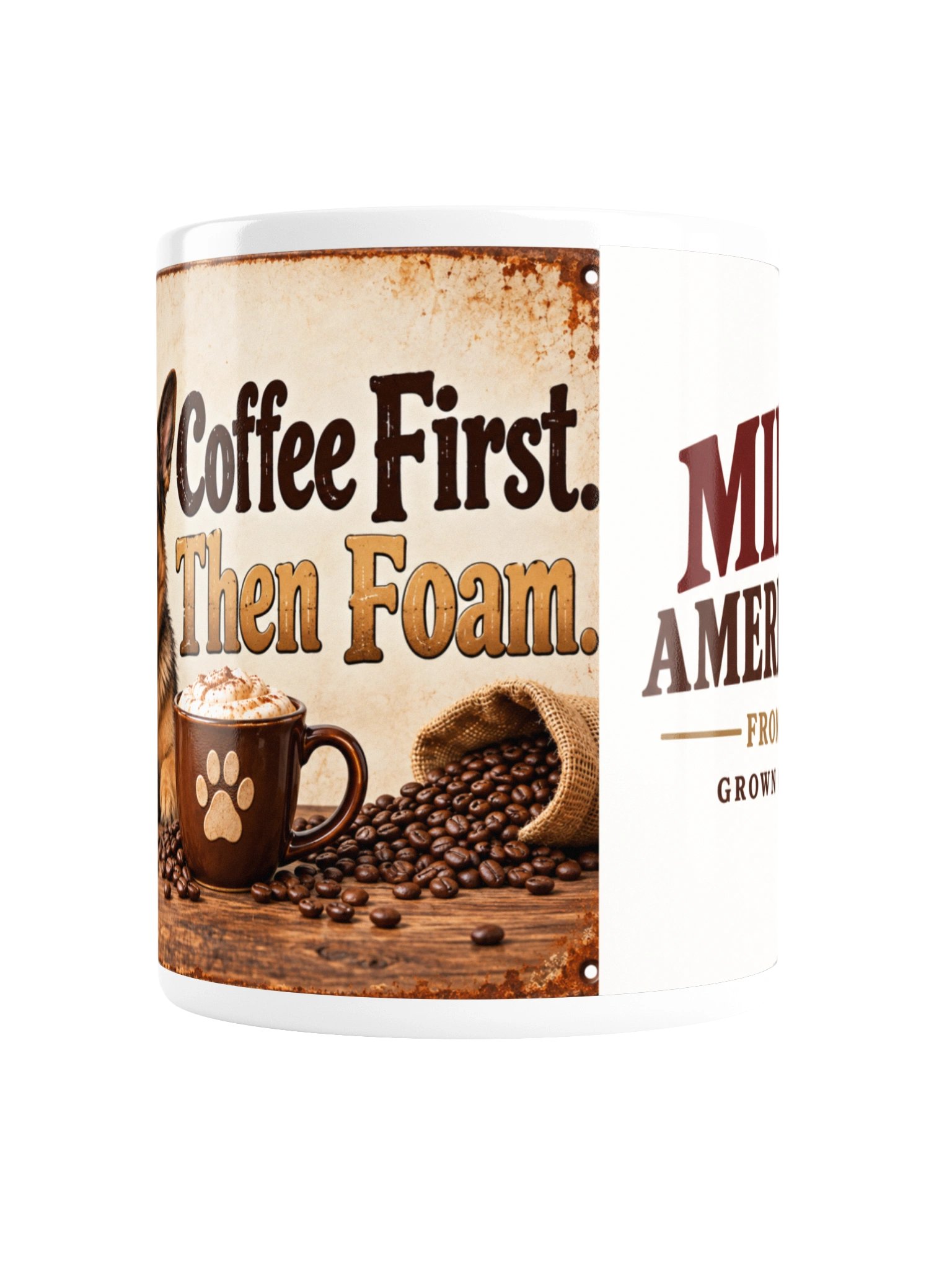 Coffee First. Foam Second. – MAC German Shepherd Coffee Mug product image (2)