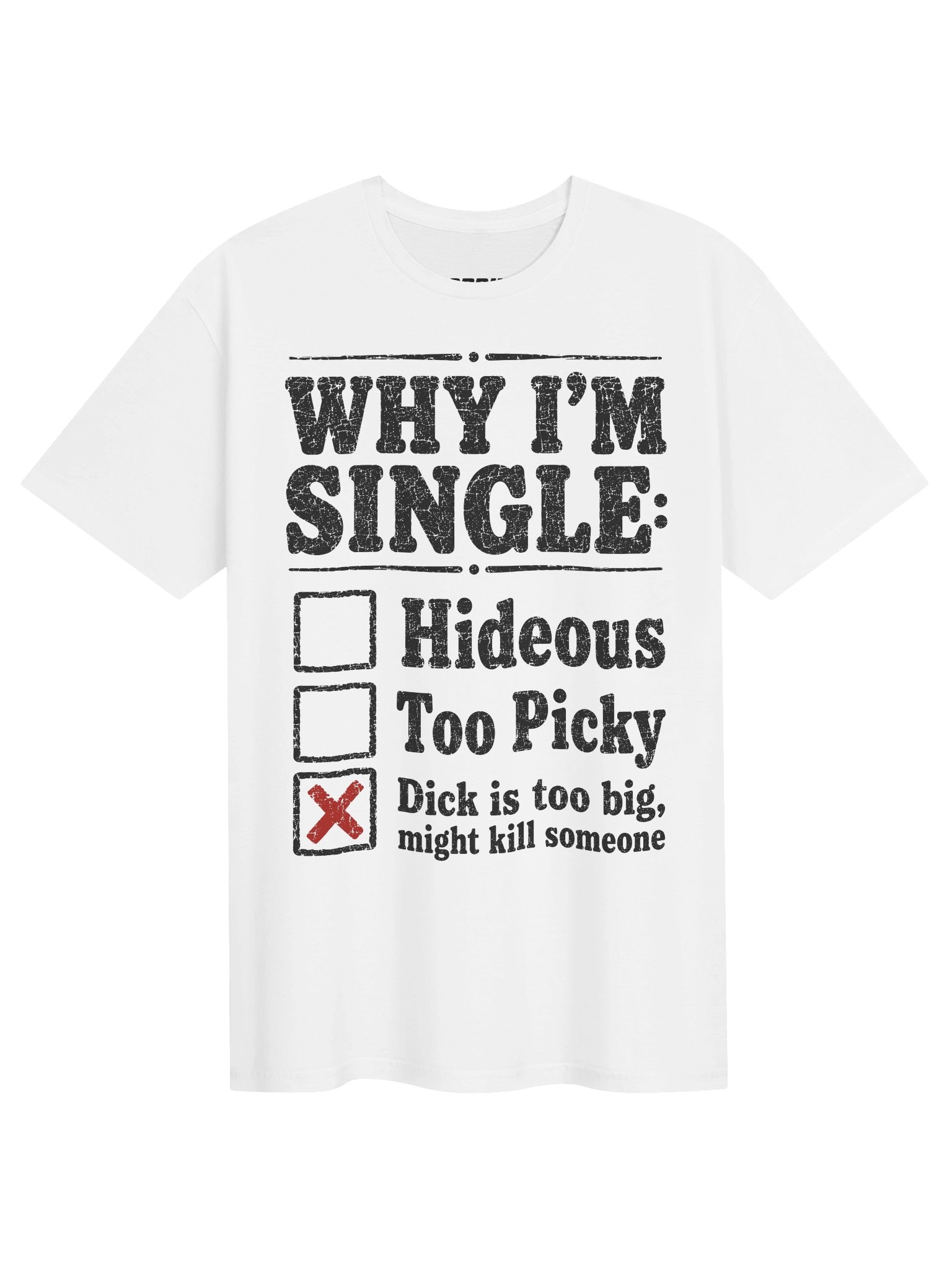 Why I’m Single Funny Adult Checklist T-Shirt product image (5)