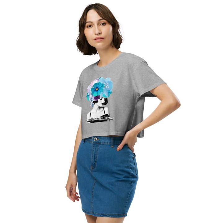 #Live Life In Full Bloom (crop T-shirt) product image (2)