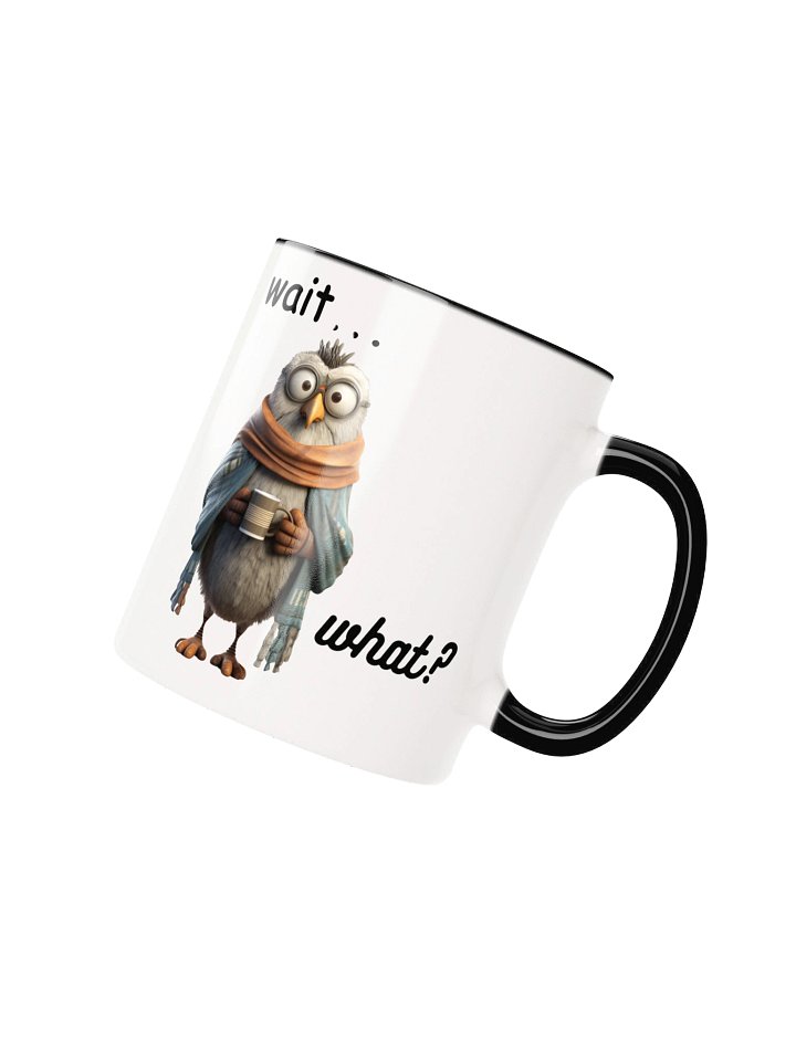 Wait... What?! Funny Bird Mug product image (9)