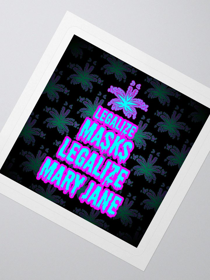 Legalize Masks Mary Jane Cannabis Sticker, Weird Weed Leaf Chronic Illness Art product image (2)