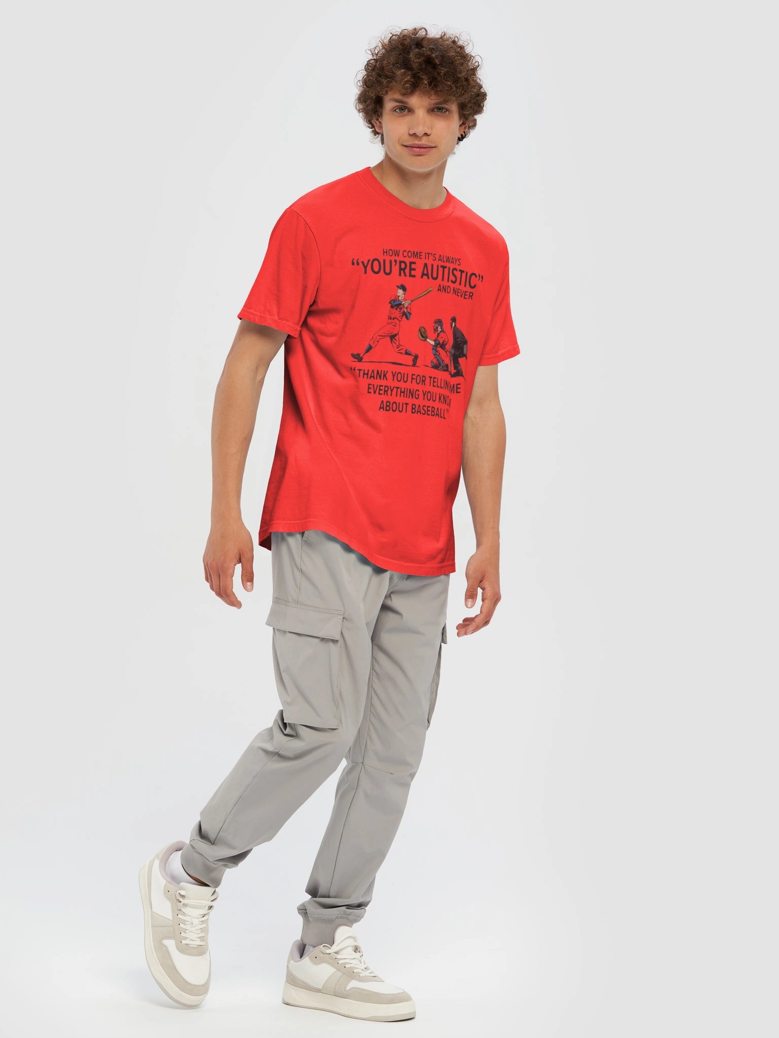 It's Always "You're Autistic" And Never "Thank You For Telling Me Everything You Know About Baseball." product image (103)