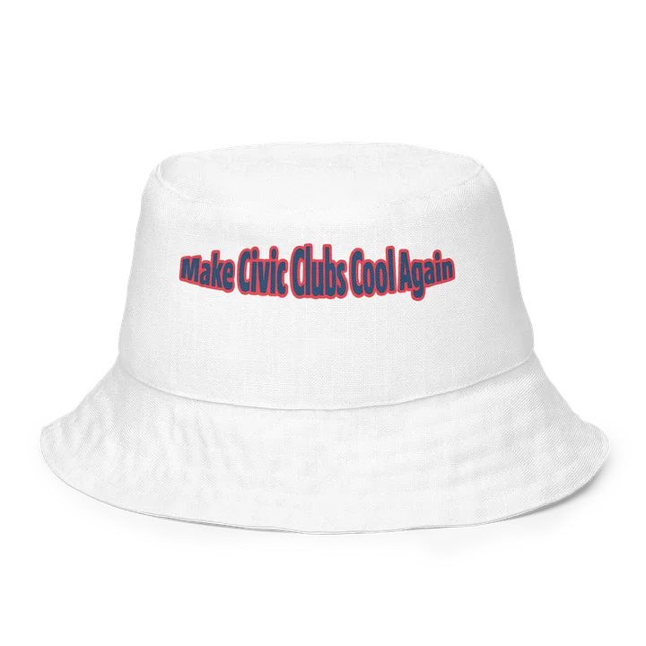 Make Civic Clubs Cool Again™ Too Cool Bucket Hat product image (1)