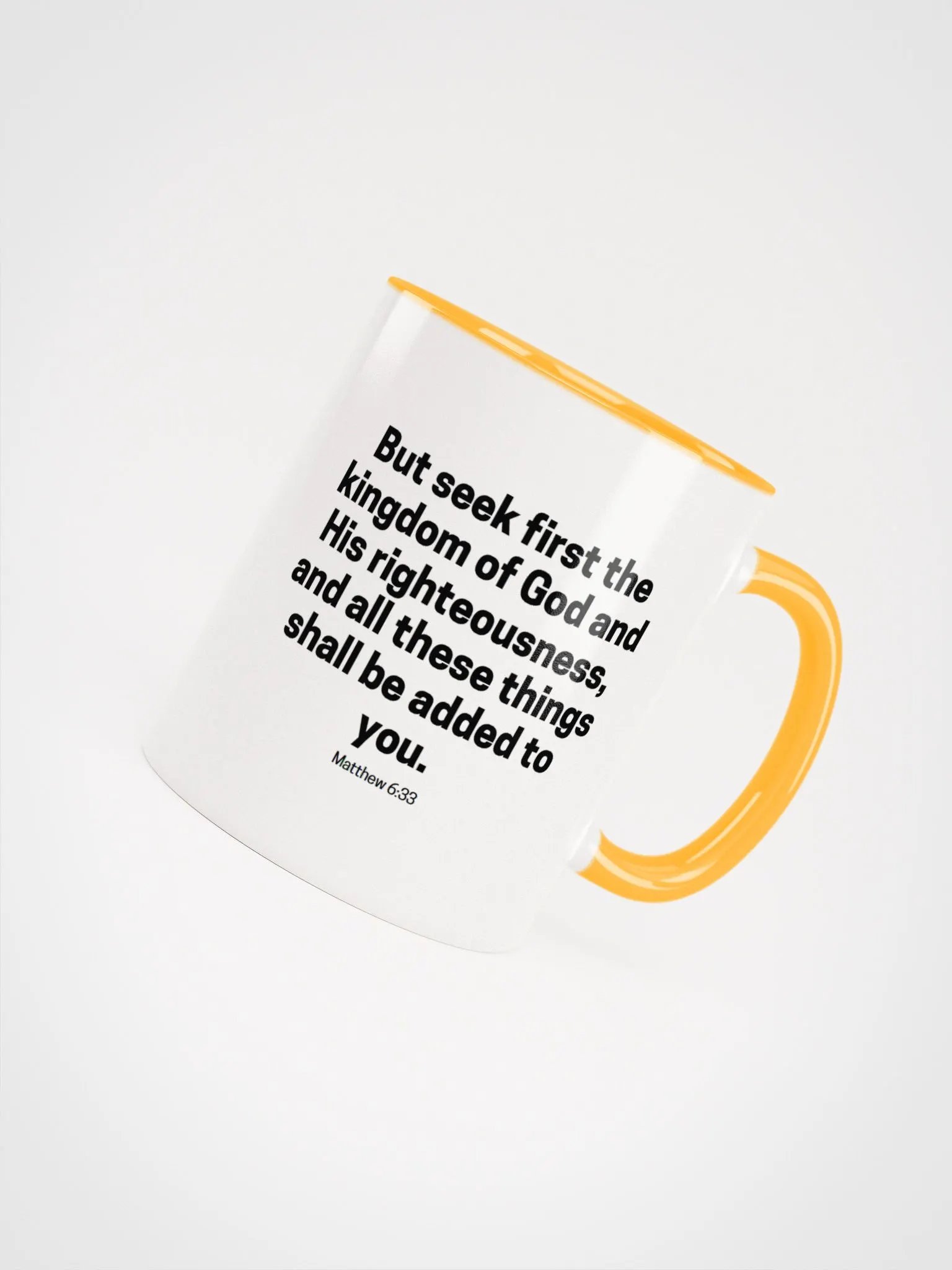 But Seek First The Kingdom Of God And His Righteousness Matthew 6:33 Two-Tone Mug 11/15oz product image (4)