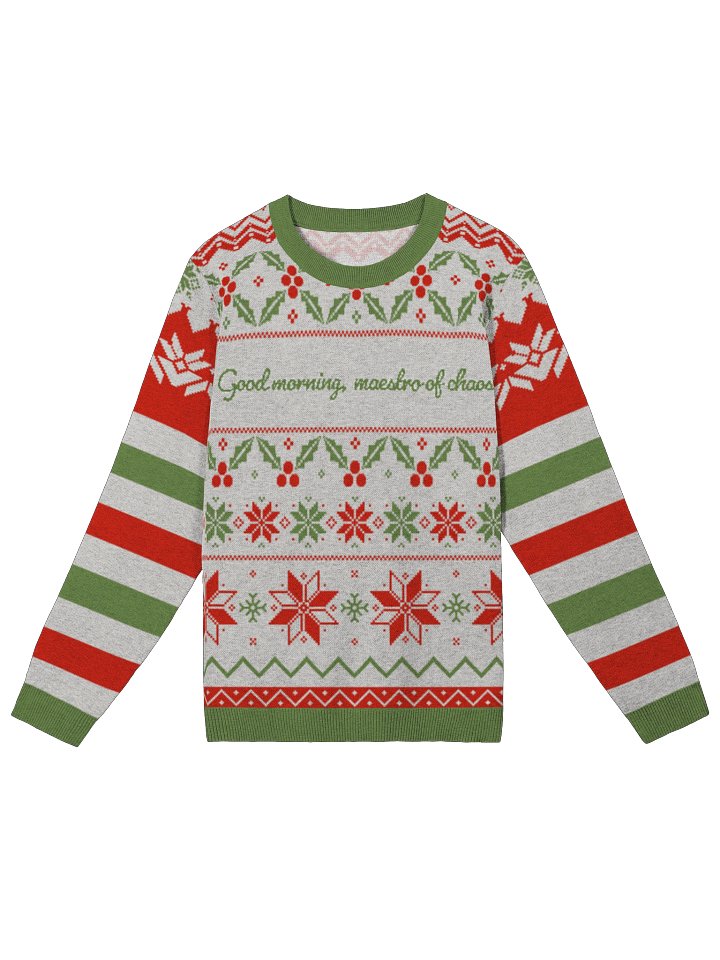 Good morning, maestro of chaos — Christmas Sweater product image (1)
