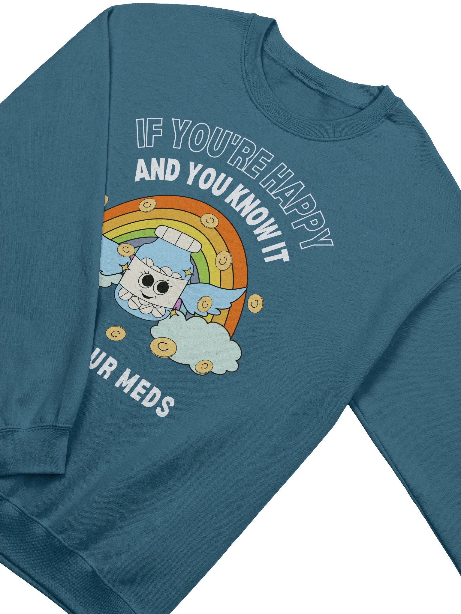 If You're Happy And You Know It Sweatshirt product image (27)