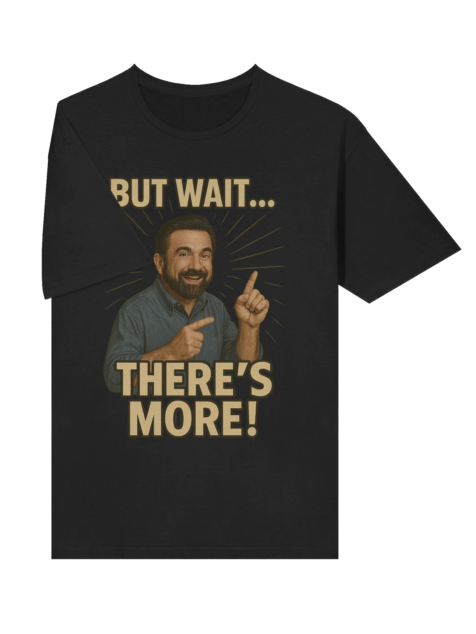 But Wait… There’s More! – Funny Retro Infomercial Meme T-Shirt product image (5)