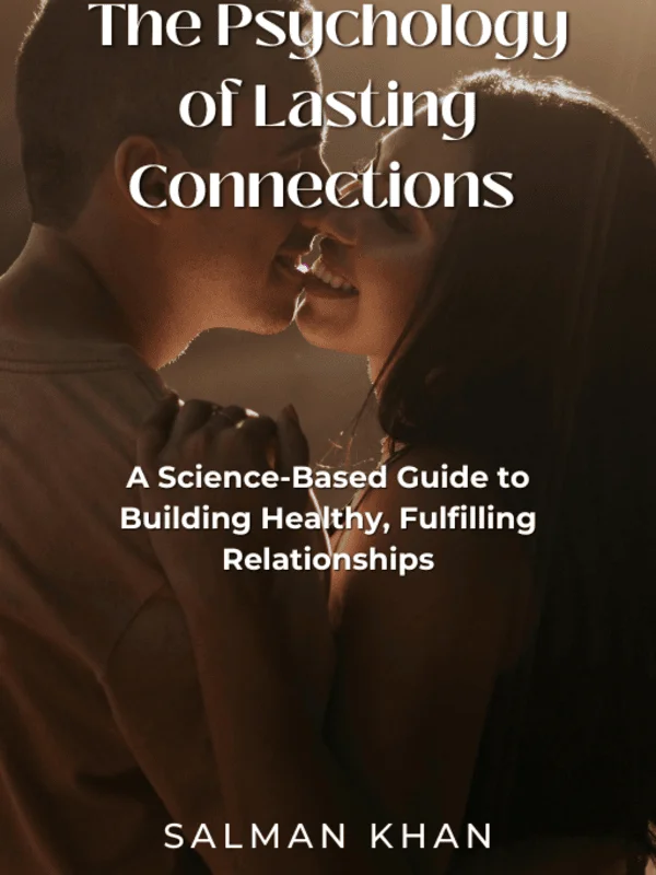The Psychology of Lasting Connections - Complete guide product image (1)