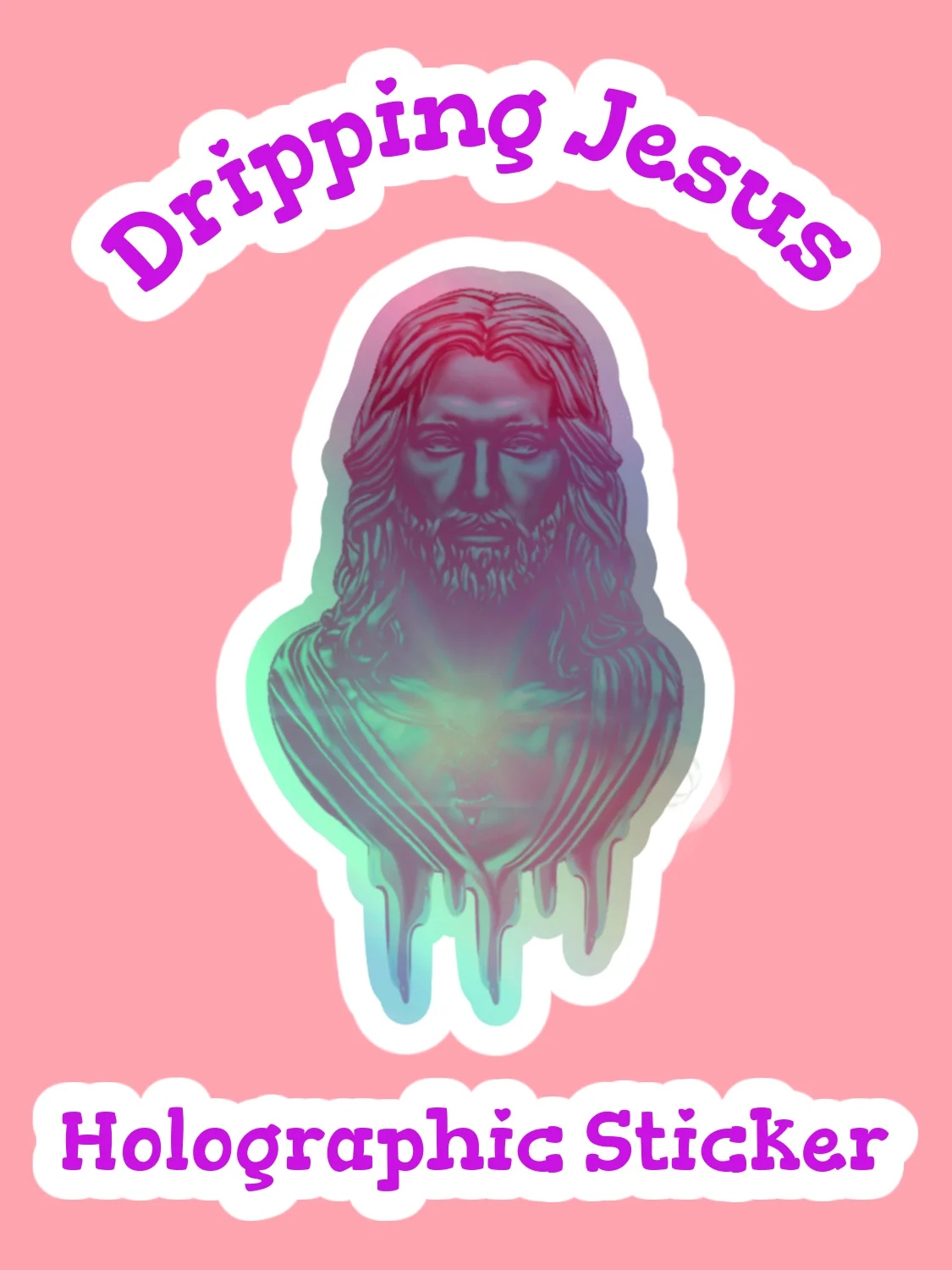 Pink Dripping Jesus Holographic Sticker product image (1)