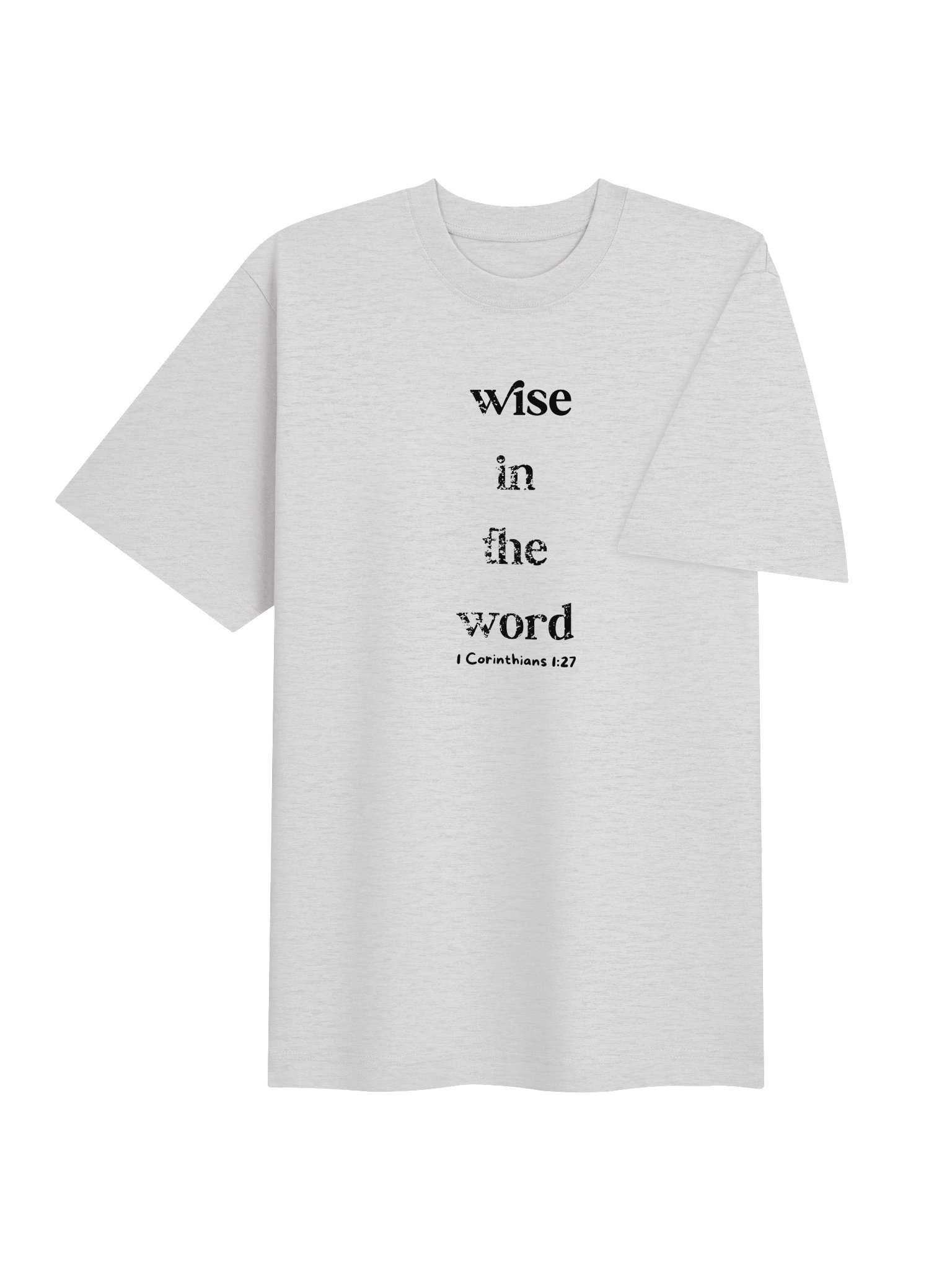 Wise in the Word 1 Corinthians 1: 27 Heavy Weight Tee product image (28)
