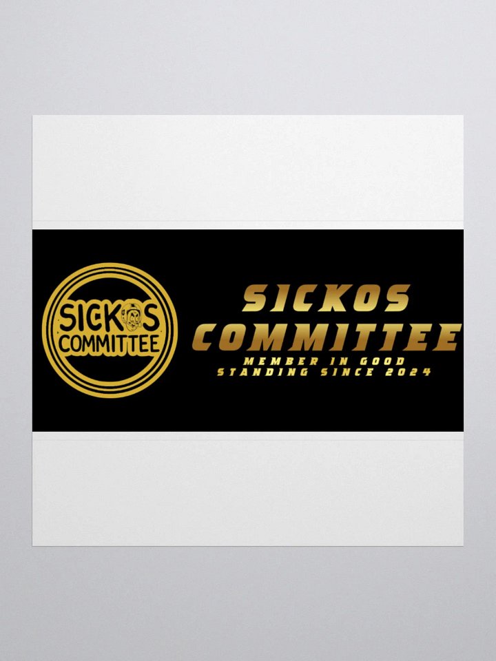 Sickos Committee Member in Good Standing Sticker product image (1)