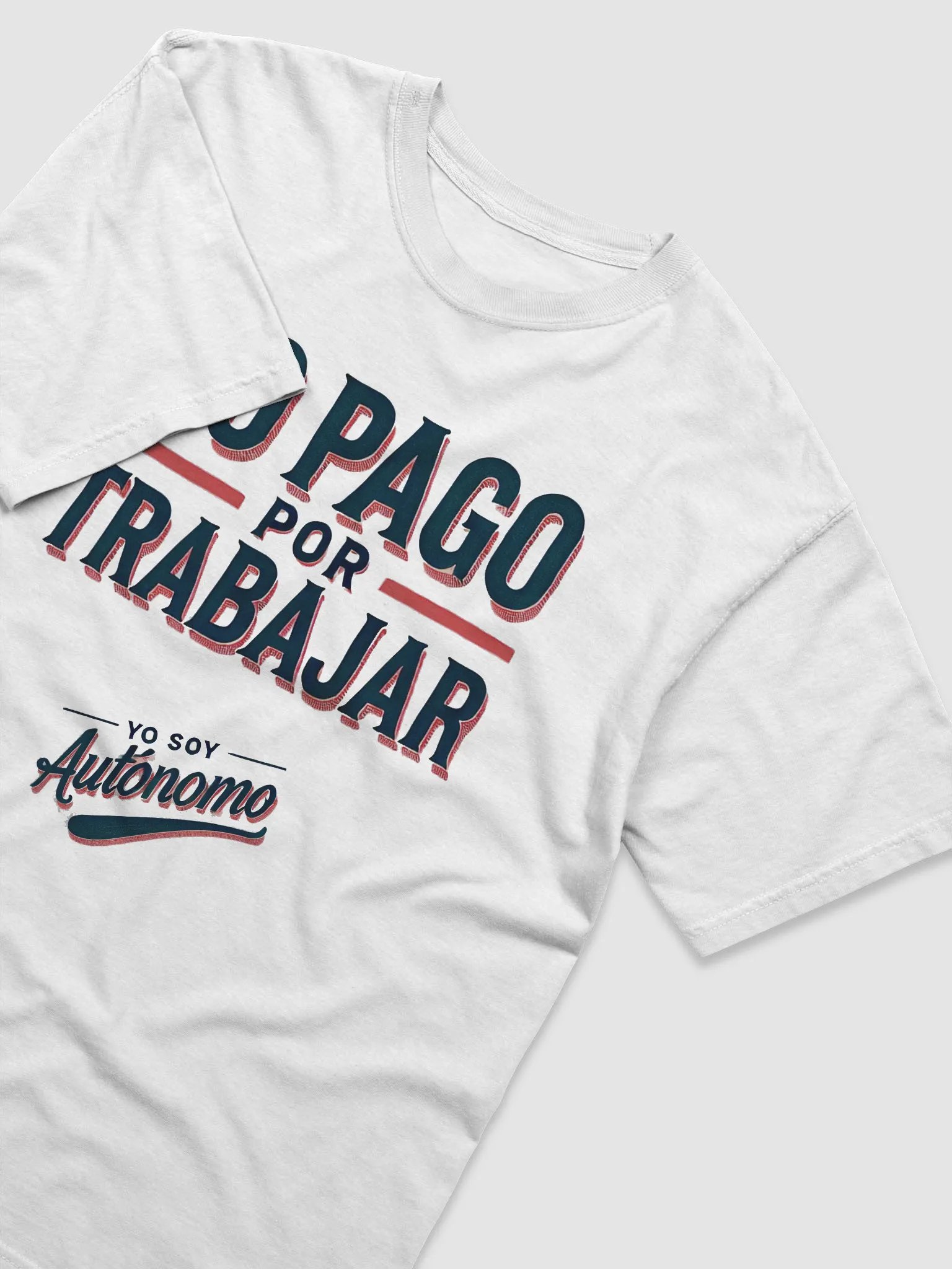 Camiseta YO PAGO POR TRABAJAR product image (3)