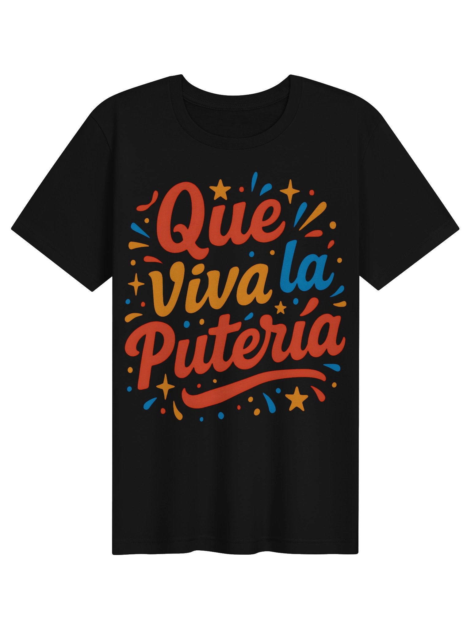 Que Viva la Putería Camiseta Unisex product image (1)