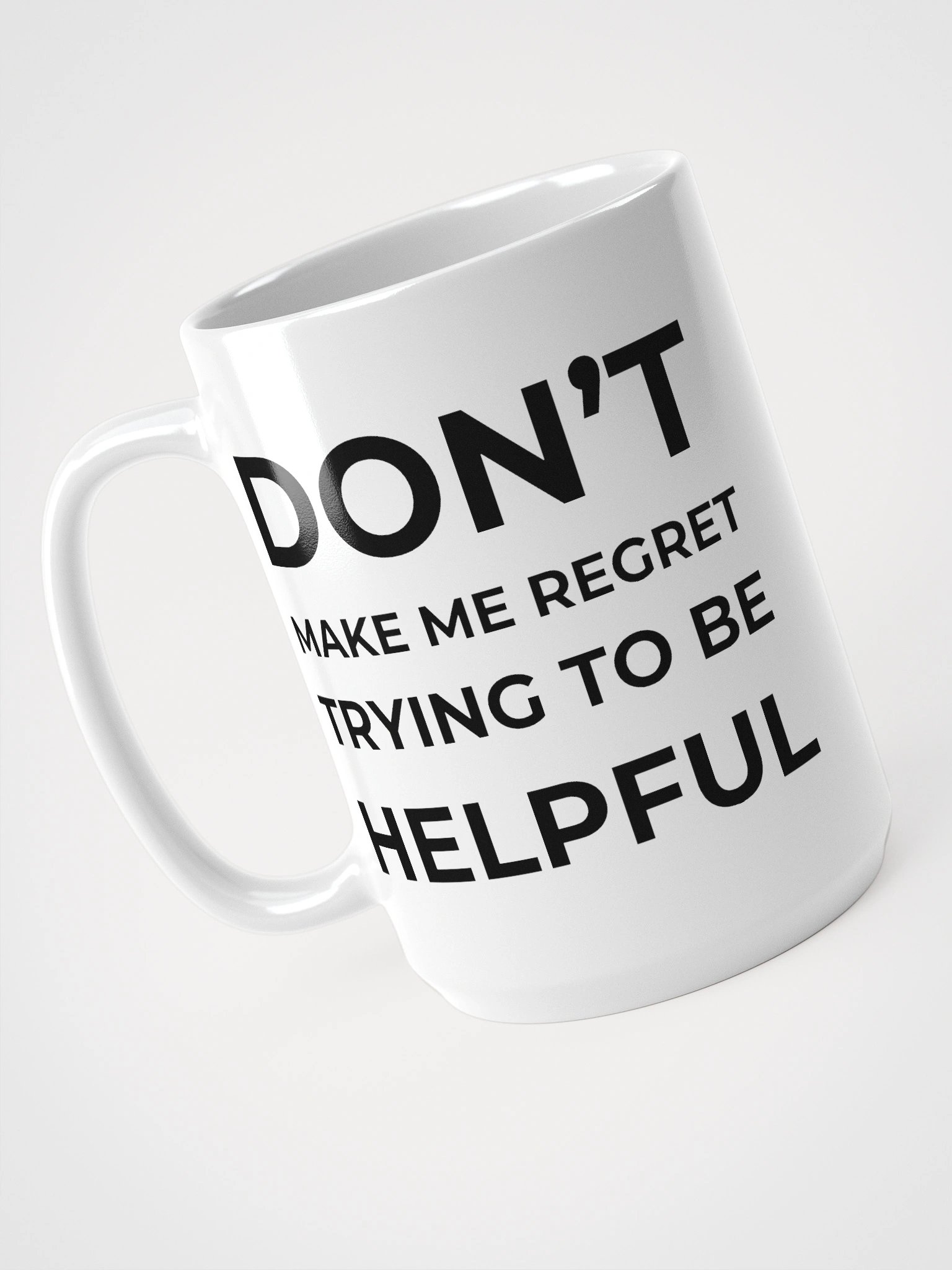 Don't Make Me Regret - Mug product image (4)