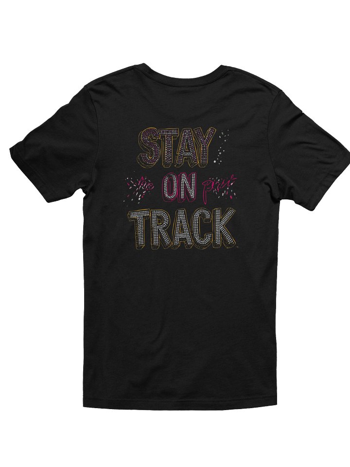 Sparkling Sequin Don't Quit Now - Stay on Track T-Shirt product image (2)