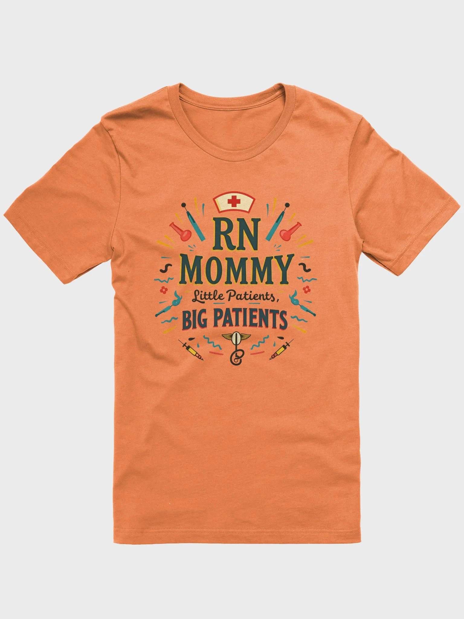 RN MOMMY, Little Patients, Big Patients T-Shirt product image (6)