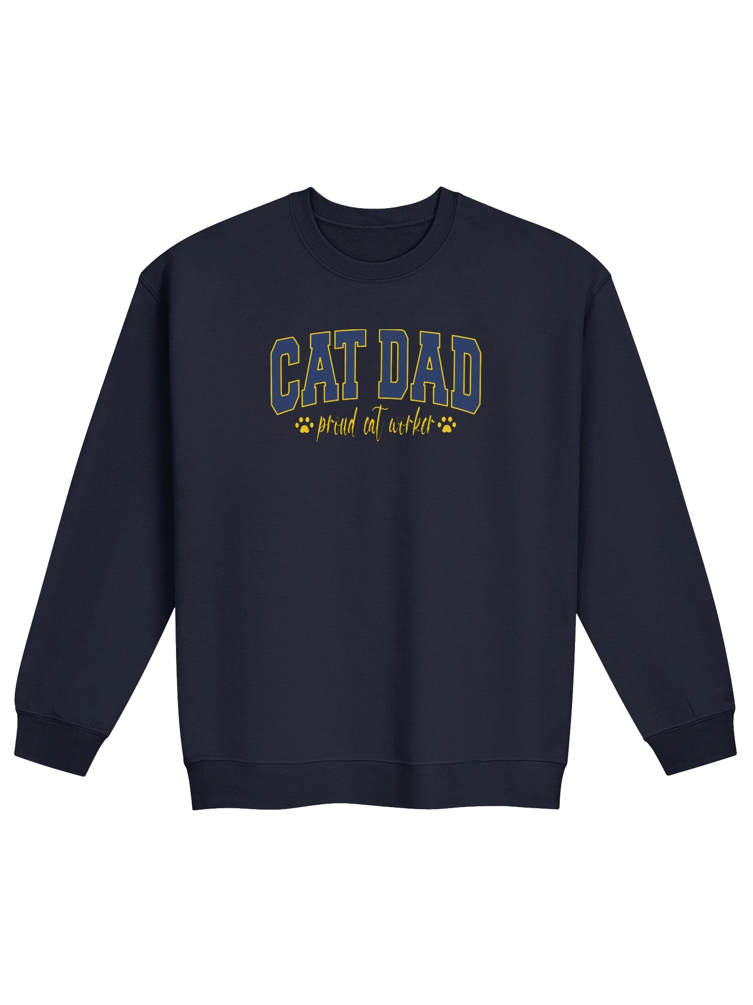 Cat Dad 1 (Proud Cat Worker) - Unisex Adult Sweatshirt product image (1)
