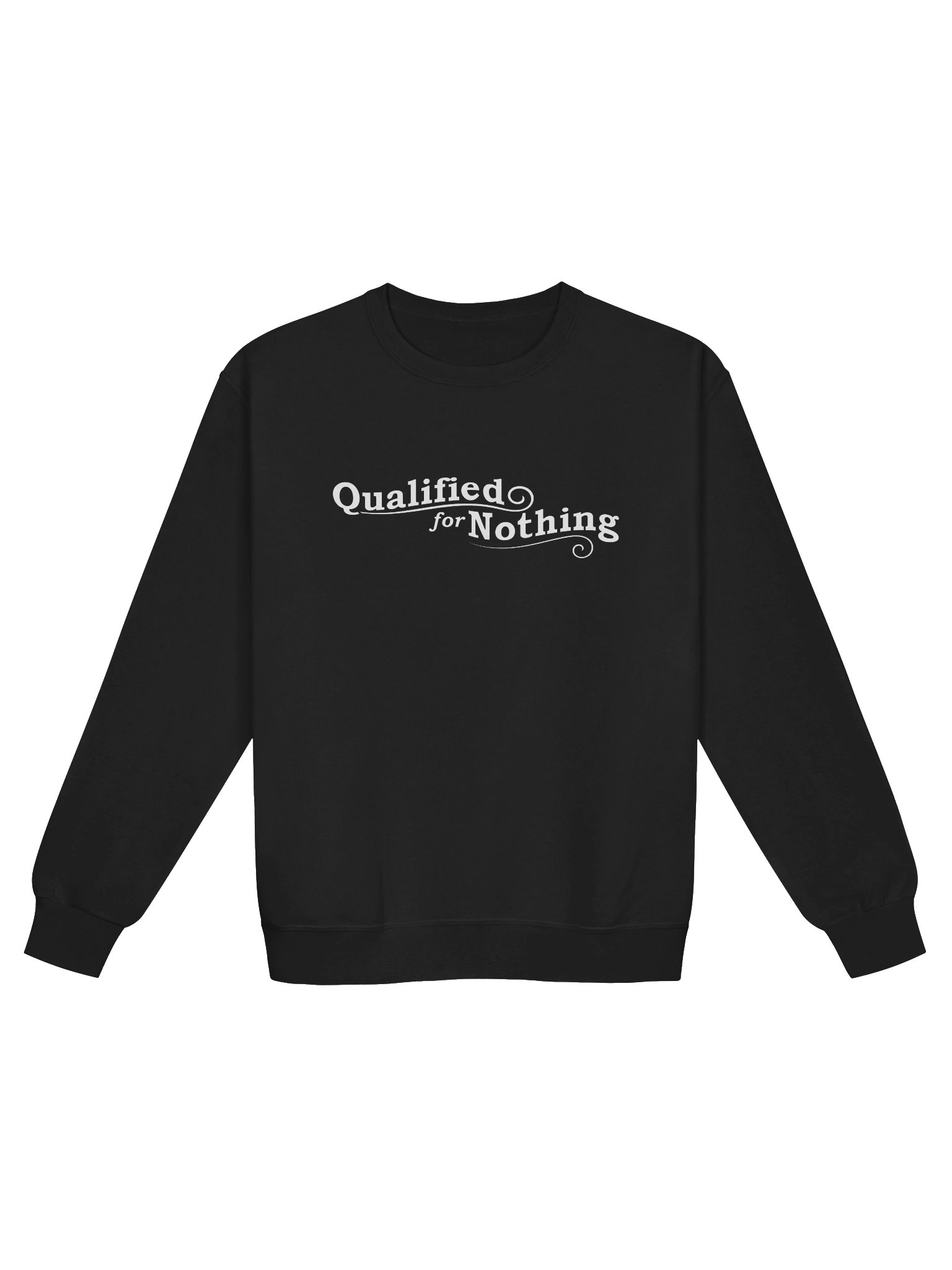 Qualified for Nothing Sweatshirt (Dark) product image (2)