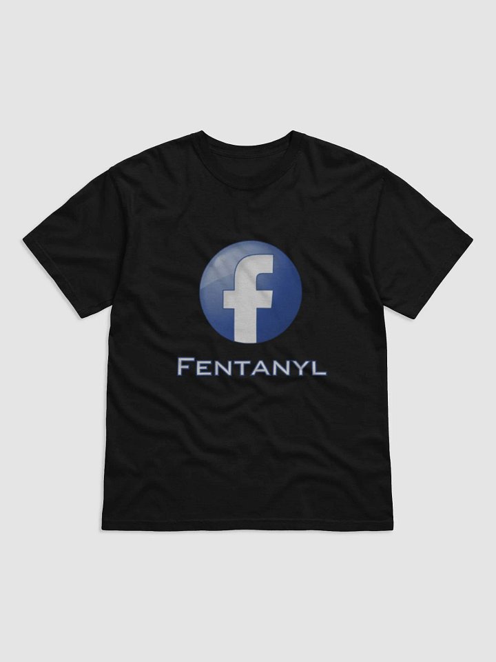 Fentanyl Meme Tee product image (1)