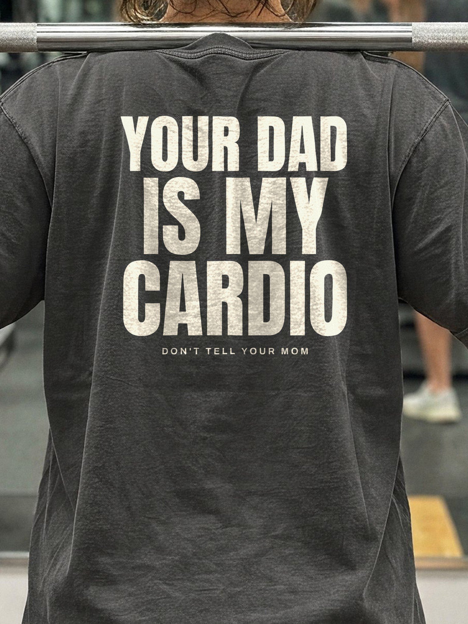Your Dad Is My Cardio Oversized Gym Tee | Pump Cover product image (4)