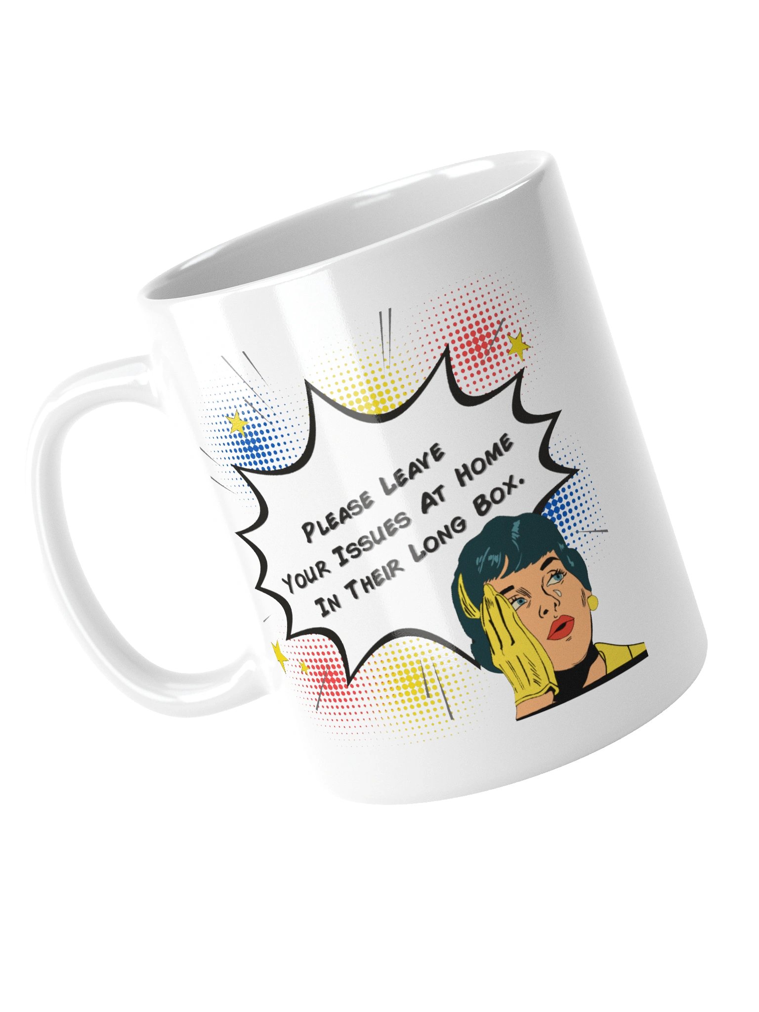 Please Leave Your Issues At Home In Their Long Box Mug product image (13)