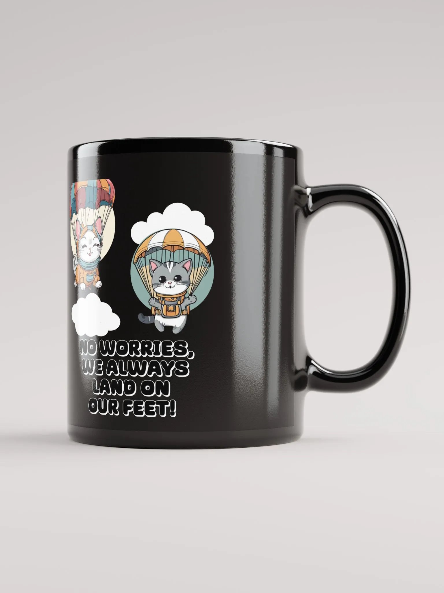 No Worries, We Always Land On Our Feet - Black Mug product image (1)