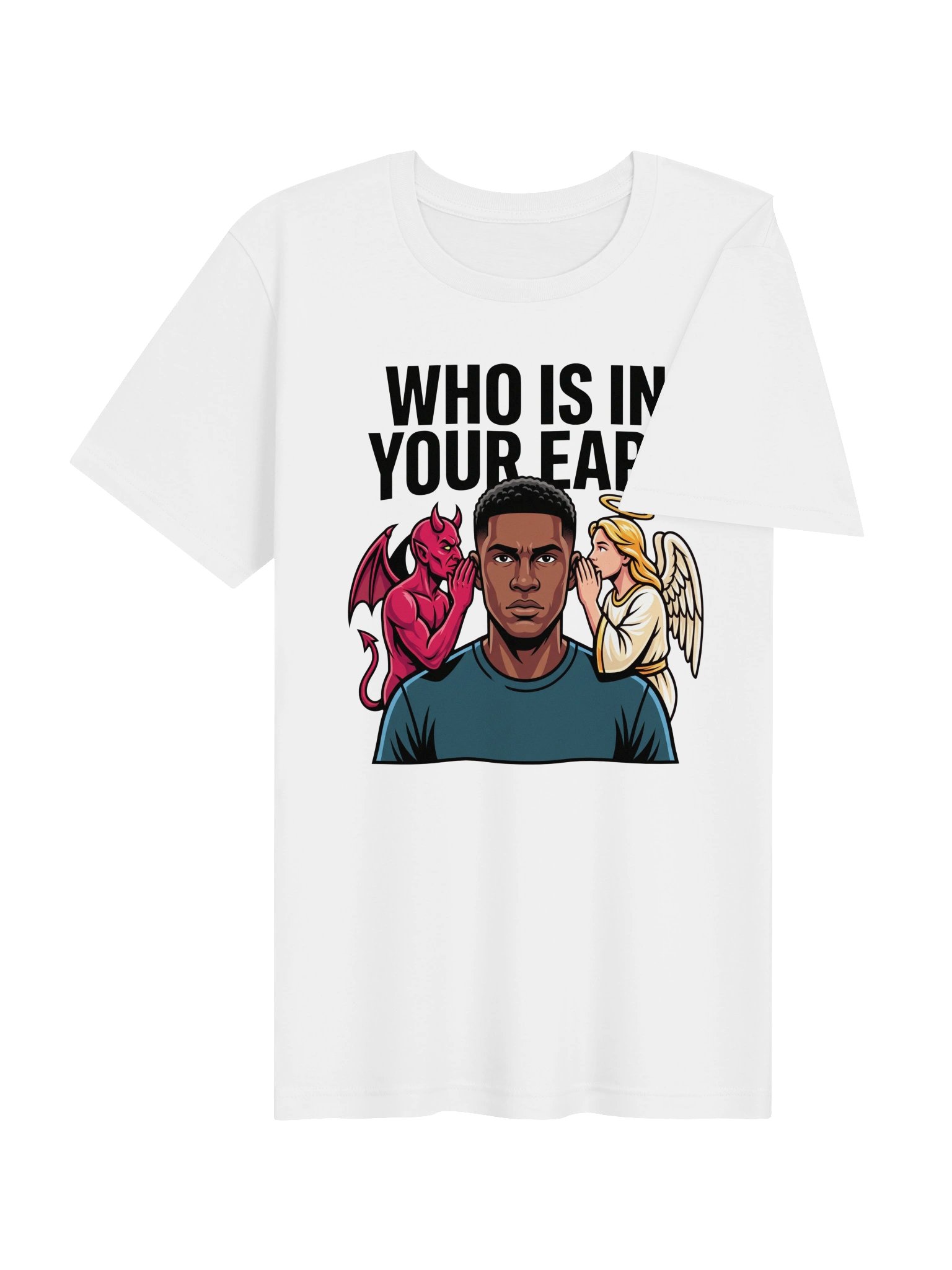 Who is in your ear! Statement Tee product image (16)