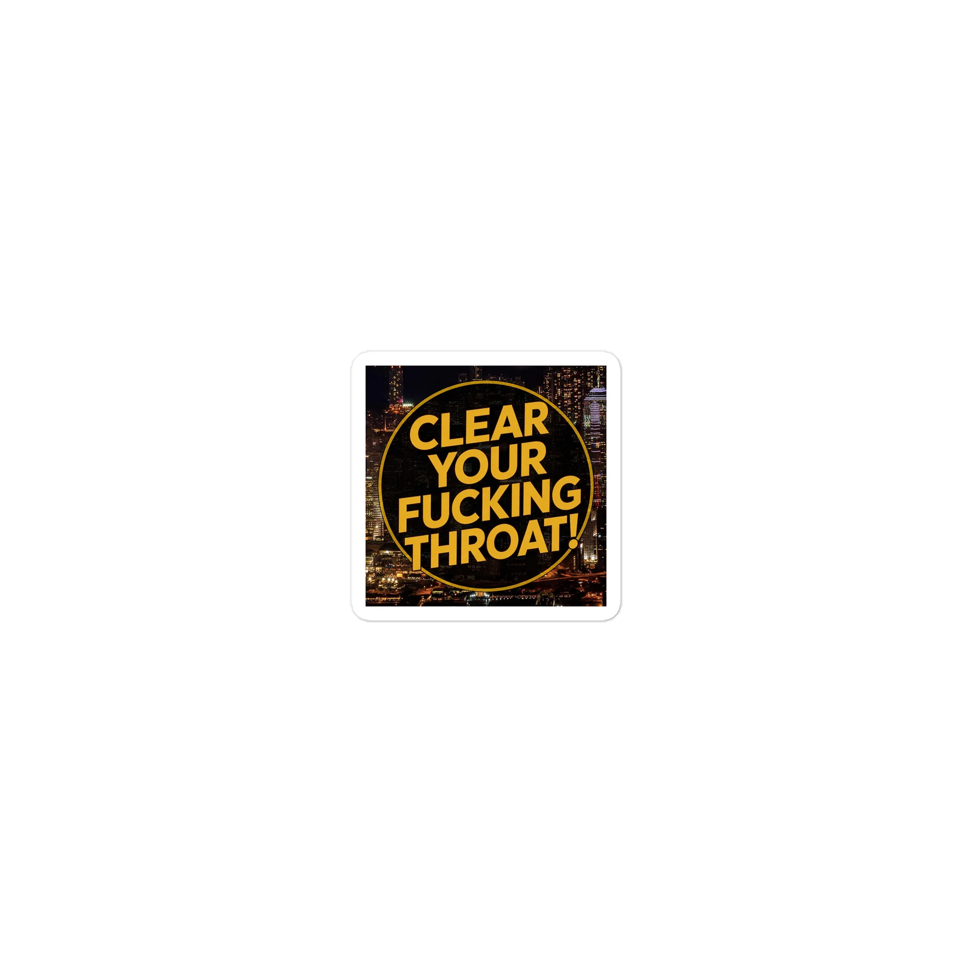 Clear Your Throat Sticker product image (1)