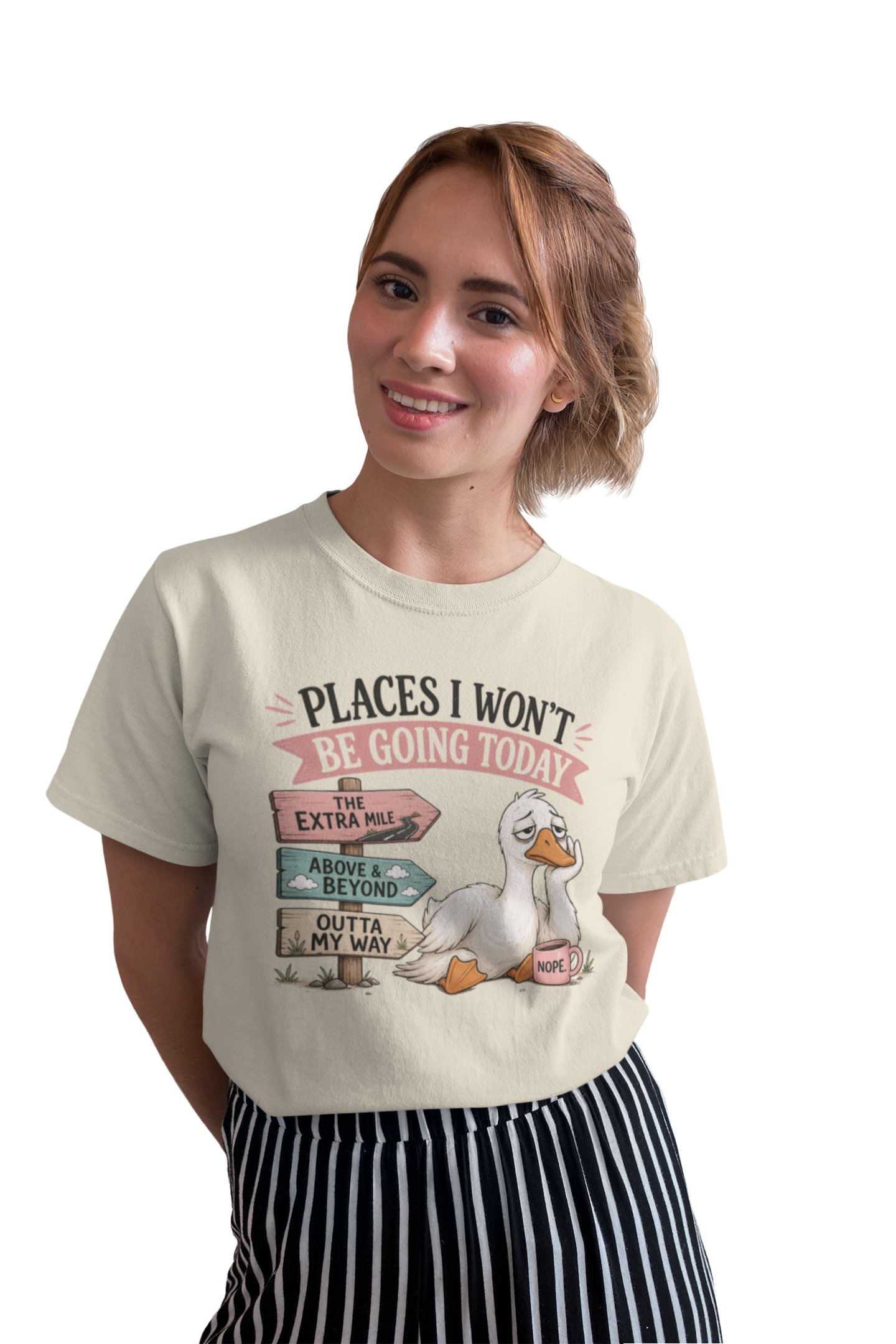 Places I Won't Be Going Tee product image (3)