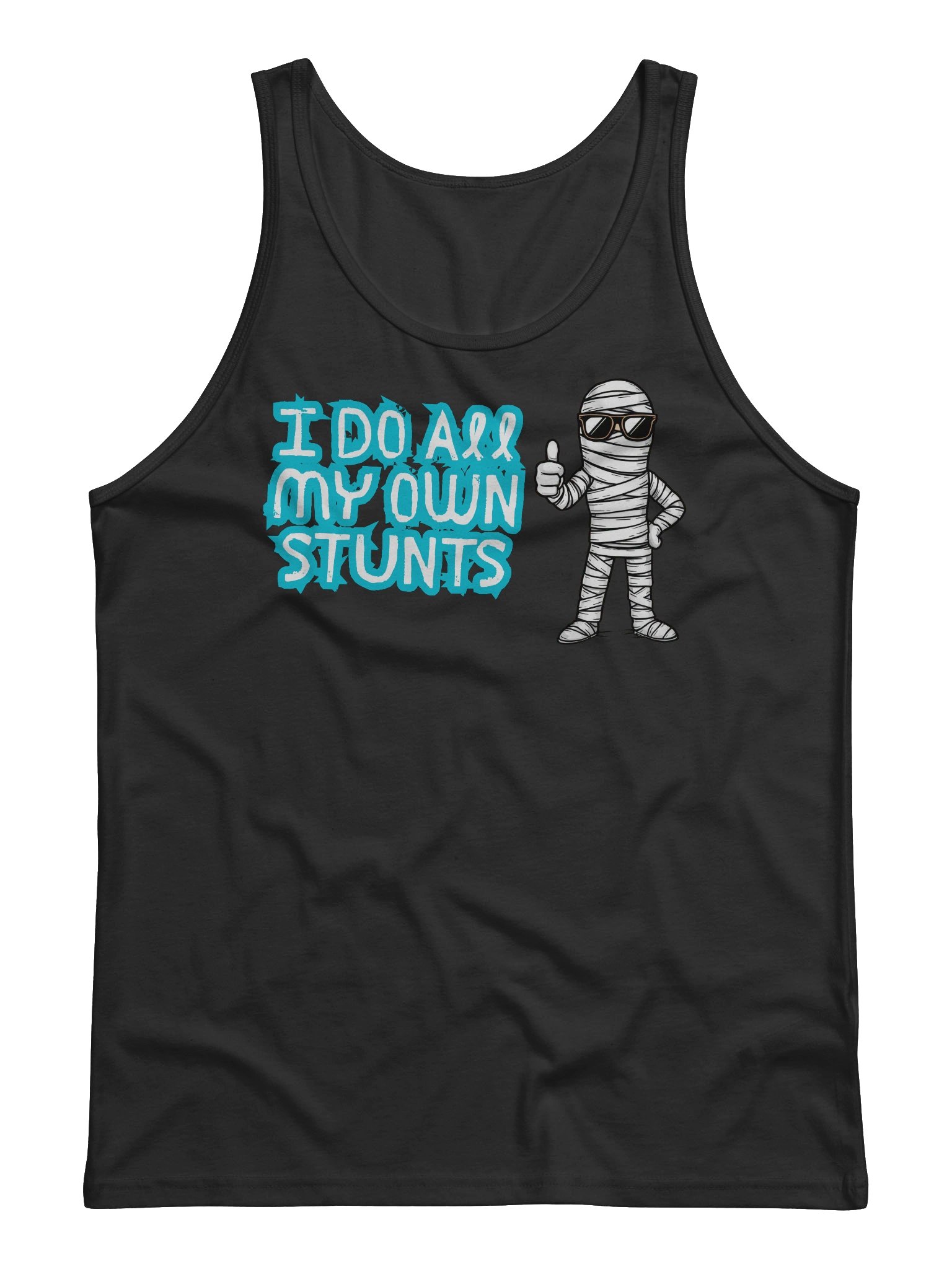 I Do All My Own Stunts” tank top product image (1)