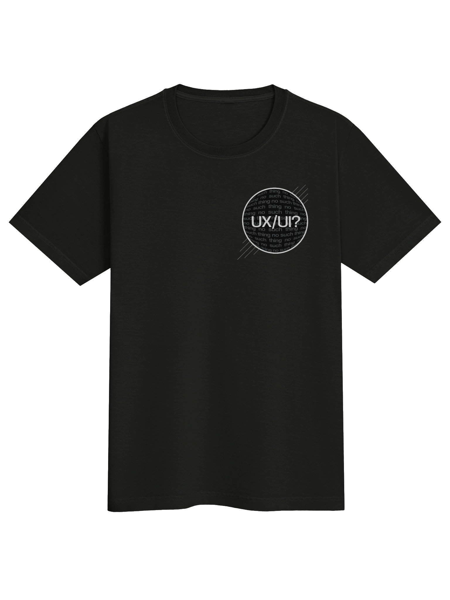 UX/UI?.... Does Not Exist Statement Tee product image (3)