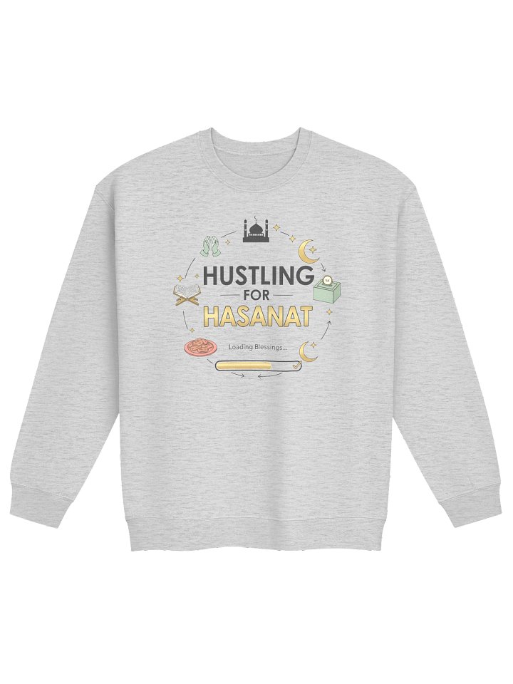'Hustling for Hasanat' Sweatshirt product image (1)
