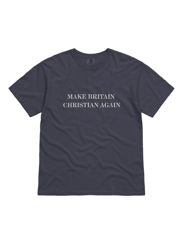 “Make Britain Christian Again” Heritage Tee product image (2)