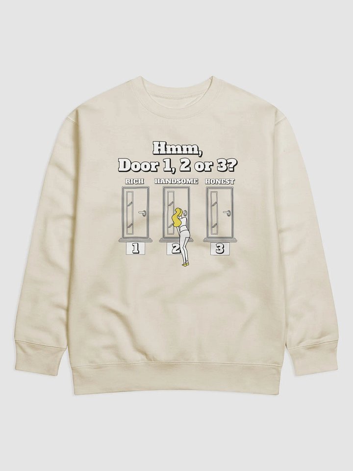 Hmm, Door 1, 2, 3? Funny Humorous Sweatshirt product image (5)