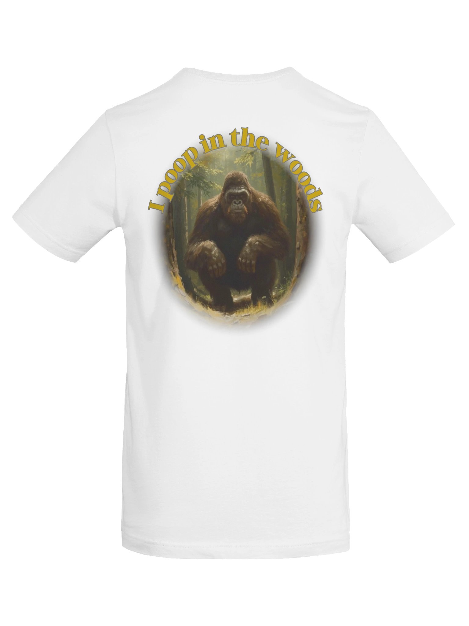 I poop in the woods Printed Bella Canvas Tee product image (62)