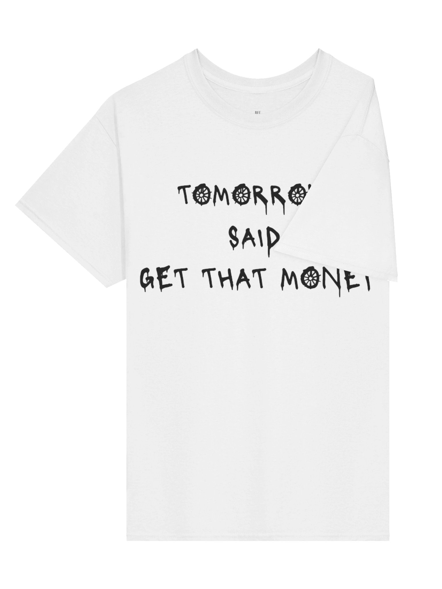 Tomorrow Said T-Shirt- White product image (3)