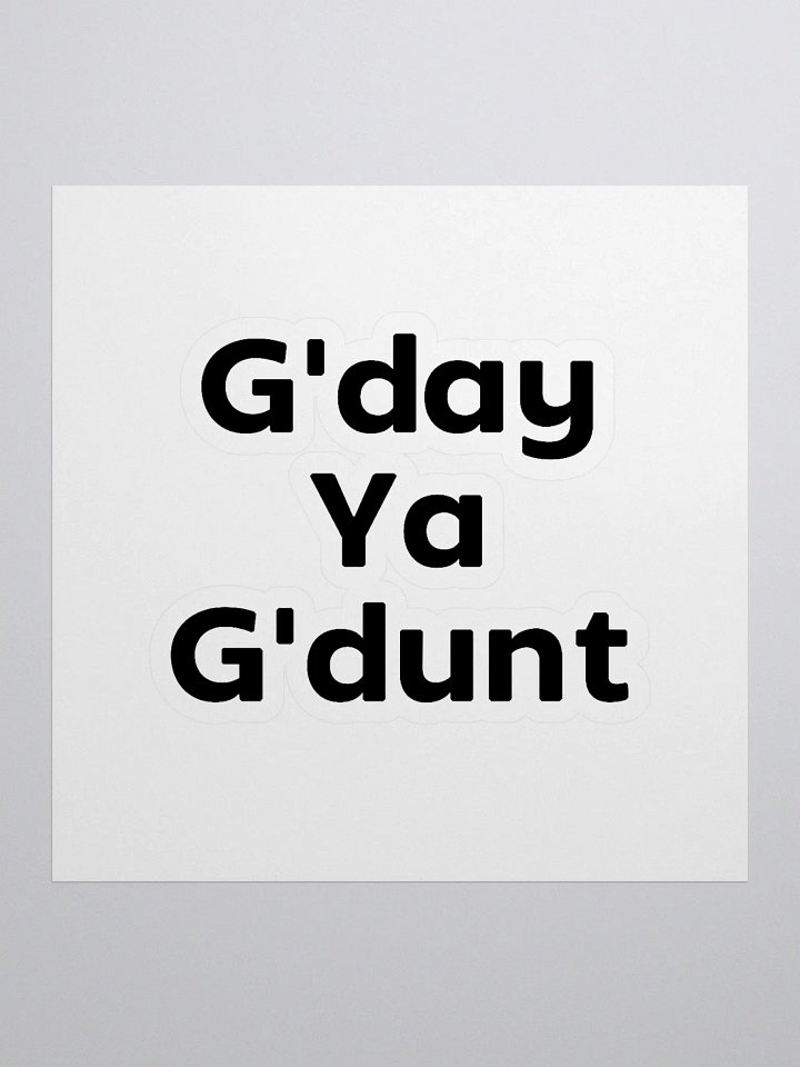 G'day Ya G'dunt Stickers product image (1)