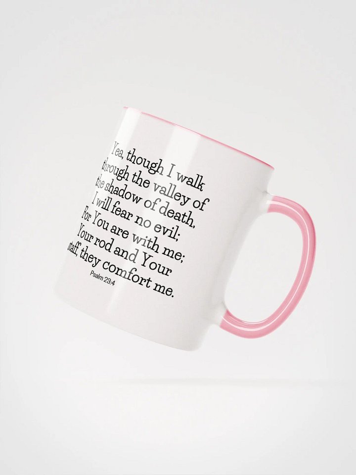 Yea, Though I Walk Through The Valley Of The Shadow Of Death, I Will Fear No Evil Psalm 23:4 Two-Tone Mug 11/15oz product image (2)